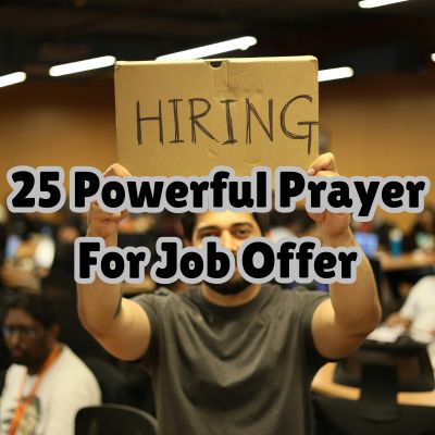 25 Powerful Prayer For Job Offer