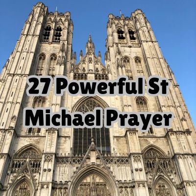 27 Powerful St Michael Prayer