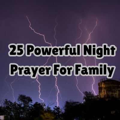 25 Powerful Night Prayer For Family