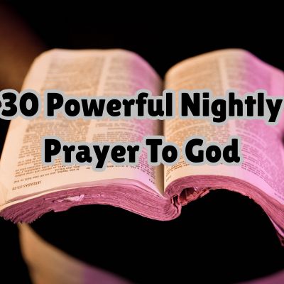 30 Powerful Nightly Prayer To God