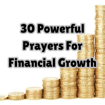 30 Powerful Prayers For Financial Growth